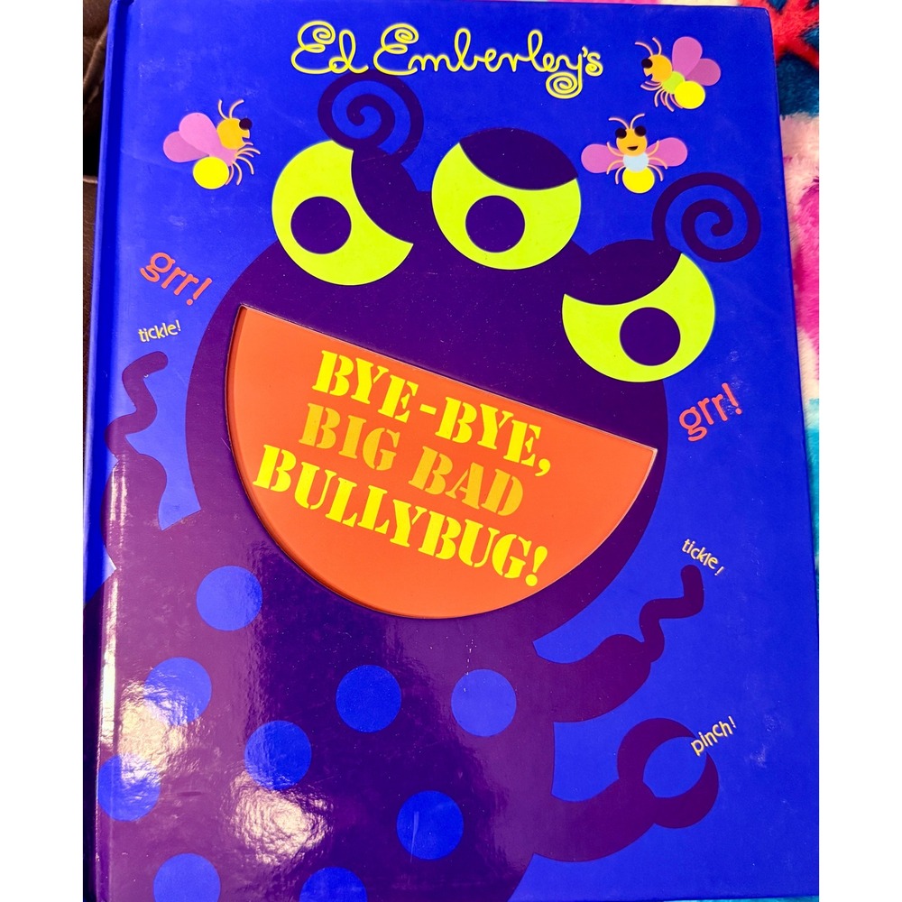 Ed Emberley Bye-Bye Big Bad Bullybug Hardcover Die-Cut Book